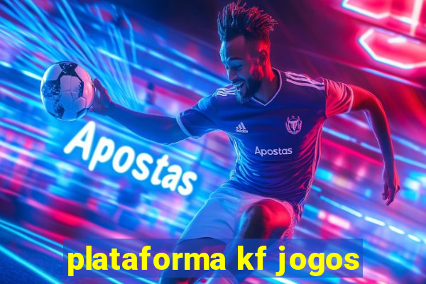 plataforma kf jogos